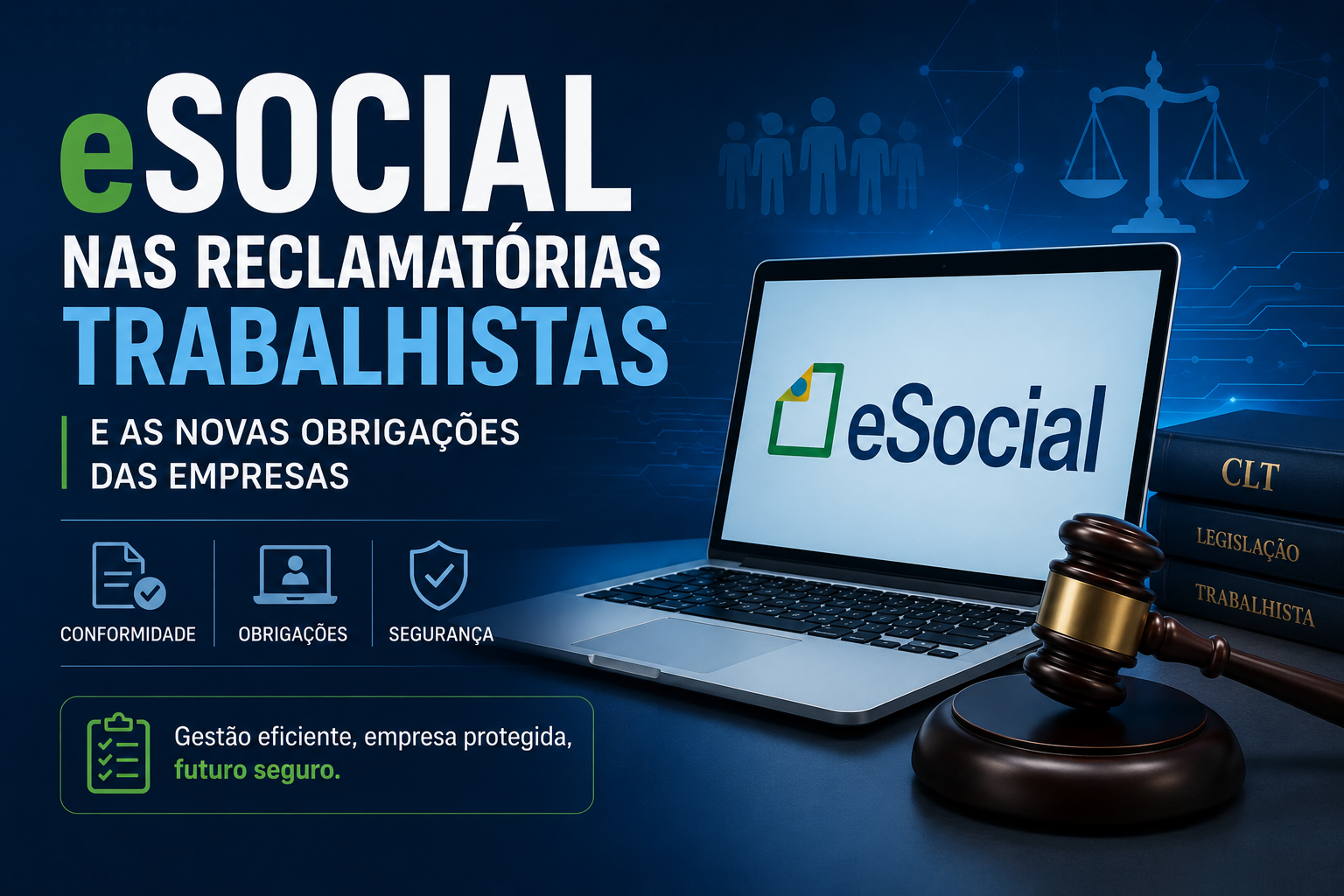 eSocial nas Reclamatórias Trabalhistas e as Novas Obrigações das Empresas